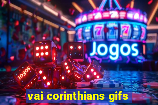 vai corinthians gifs