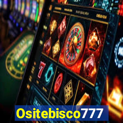 Ositebisco777