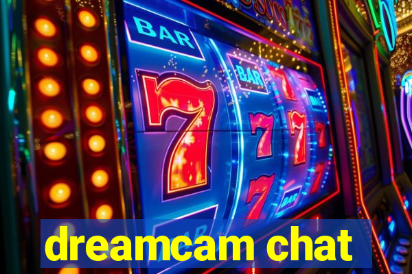 dreamcam chat