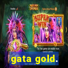 gata gold.