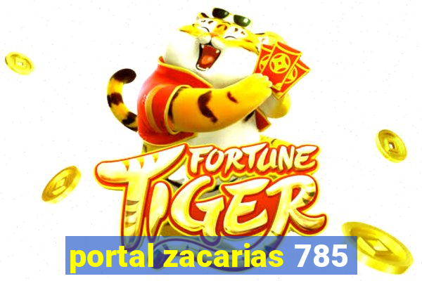 portal zacarias 785