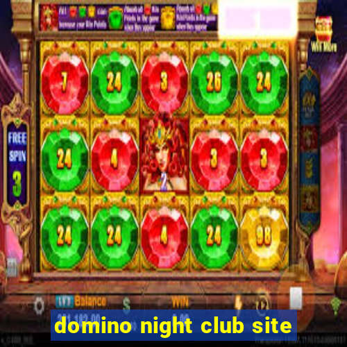 domino night club site