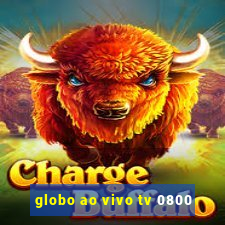 globo ao vivo tv 0800