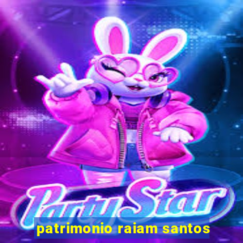 patrimonio raiam santos