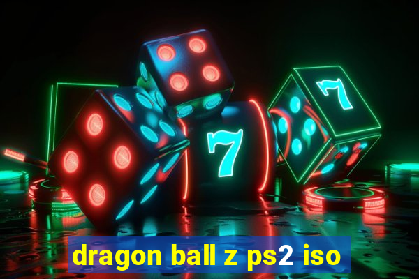 dragon ball z ps2 iso