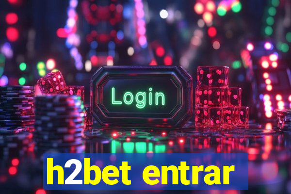 h2bet entrar