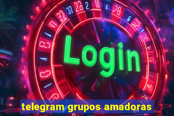 telegram grupos amadoras