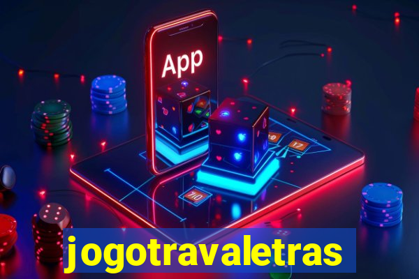 jogotravaletras