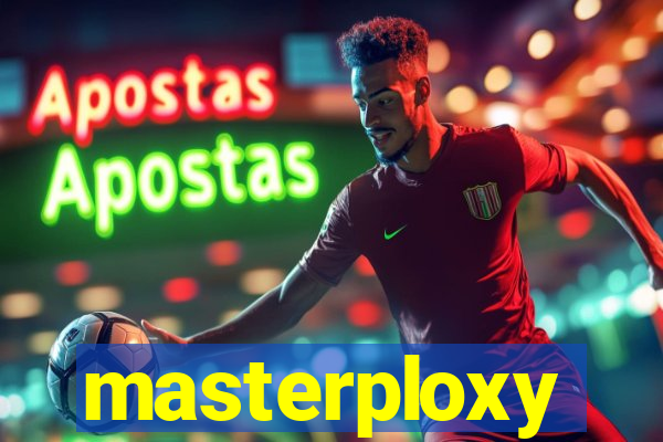 masterploxy