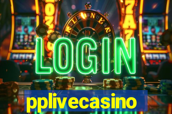 pplivecasino