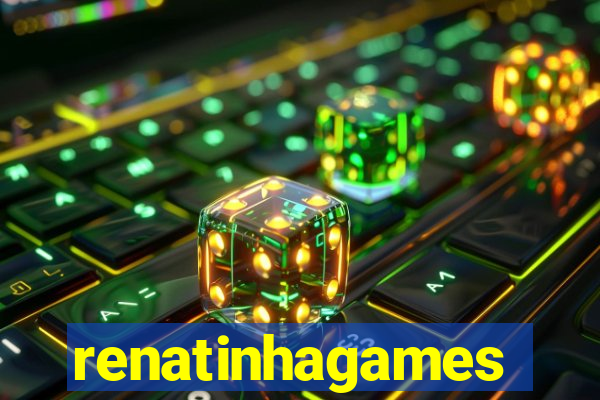 renatinhagames