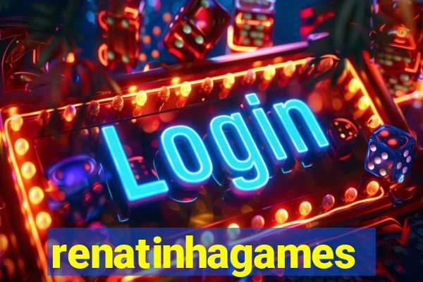 renatinhagames