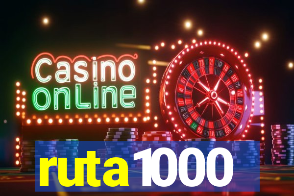 ruta1000