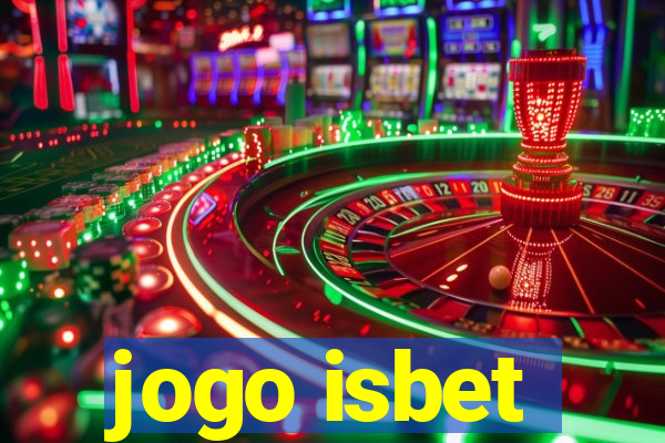 jogo isbet