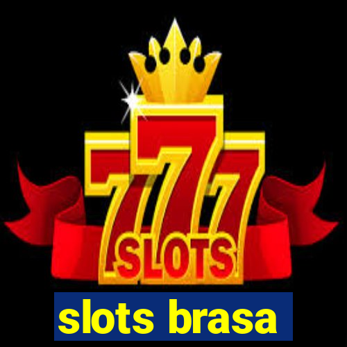 slots brasa