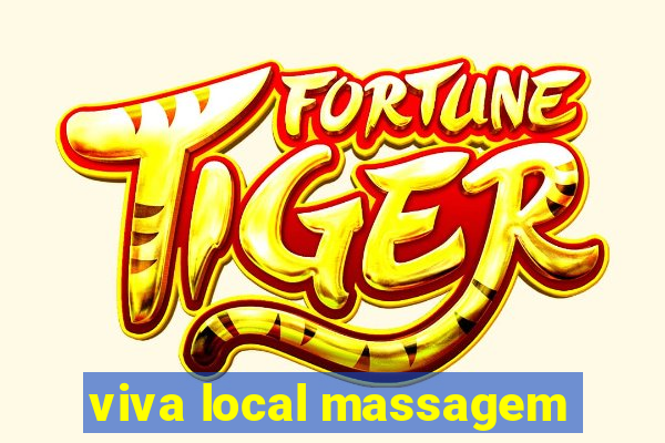 viva local massagem