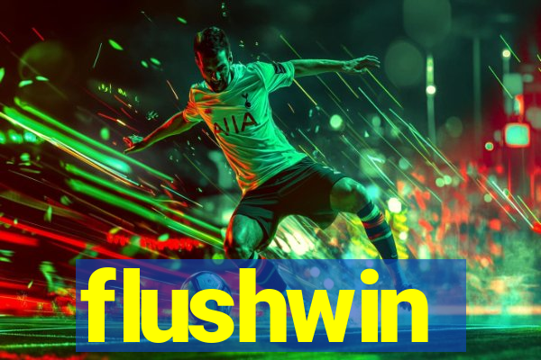 flushwin