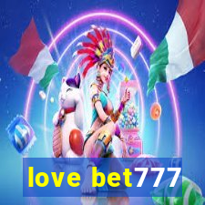 love bet777