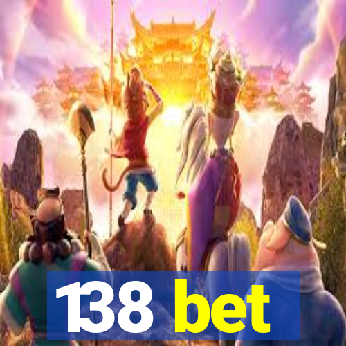 138 bet