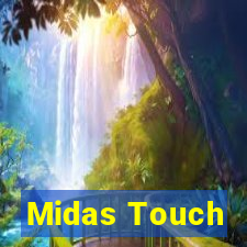 Midas Touch