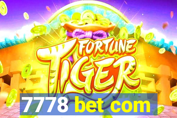 7778 bet com