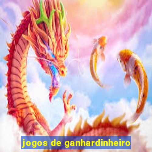 jogos de ganhardinheiro