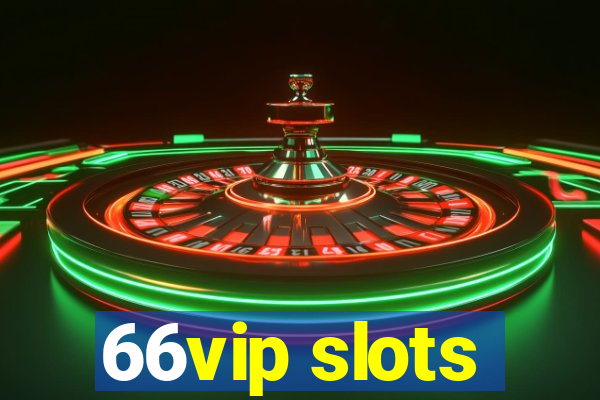 66vip slots