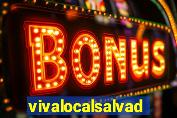 vivalocalsalvador