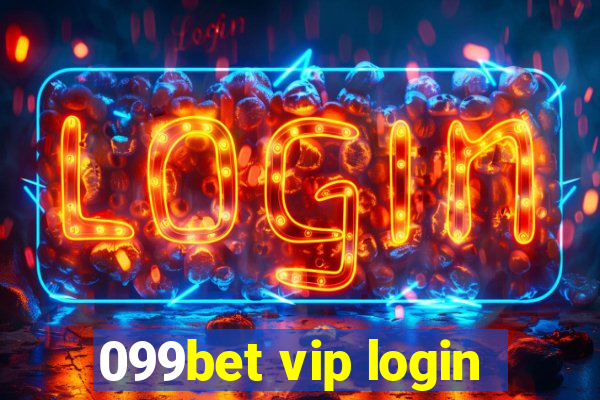 099bet vip login