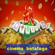 cinema botafogo praia shopping