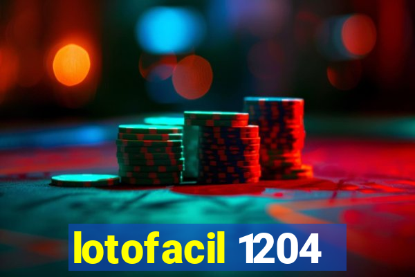 lotofacil 1204