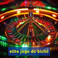 elite jogo do bicho