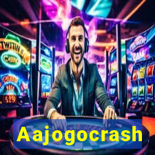 Aajogocrash