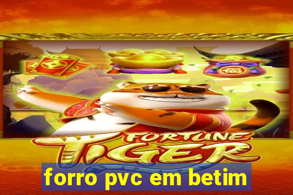 forro pvc em betim