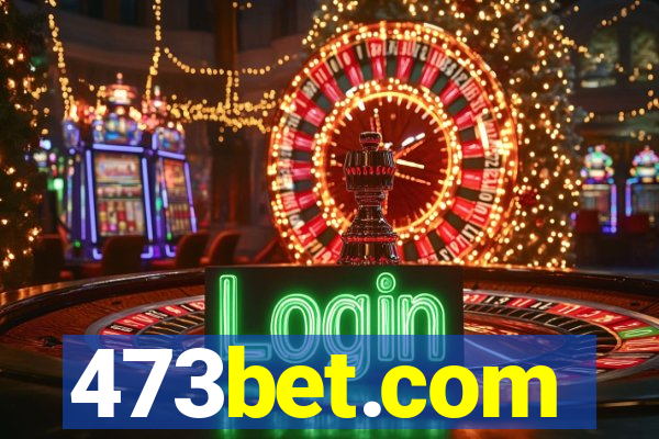 473bet.com