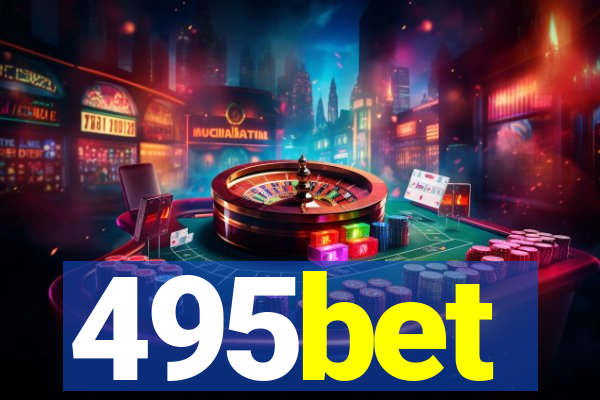 495bet