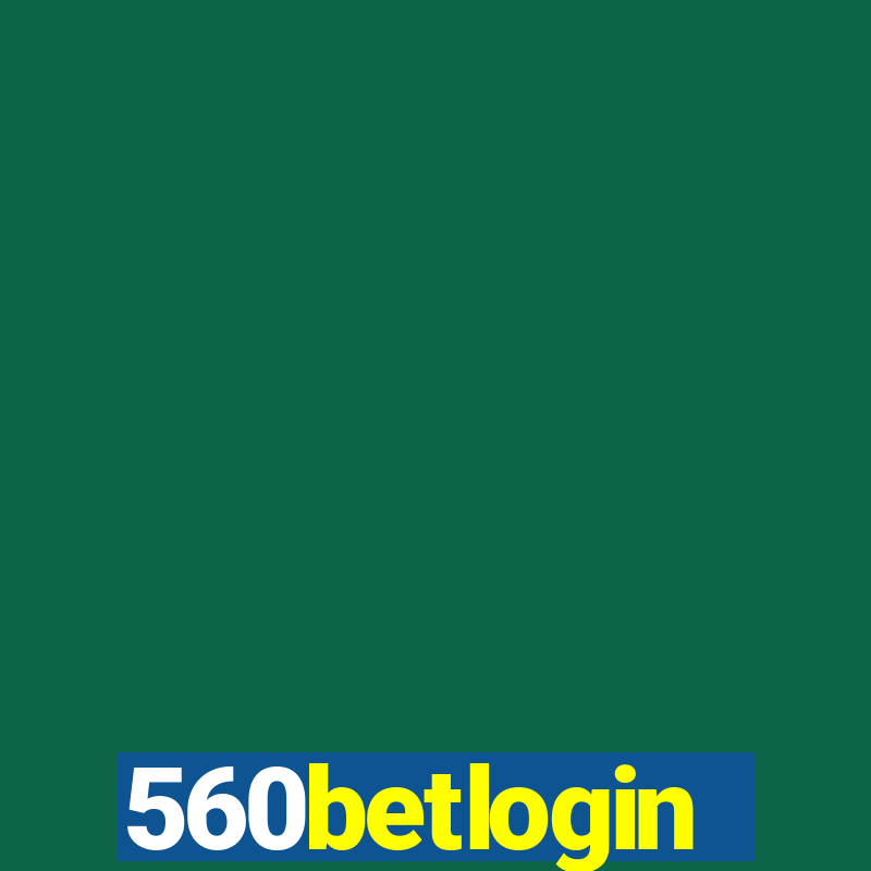 560betlogin