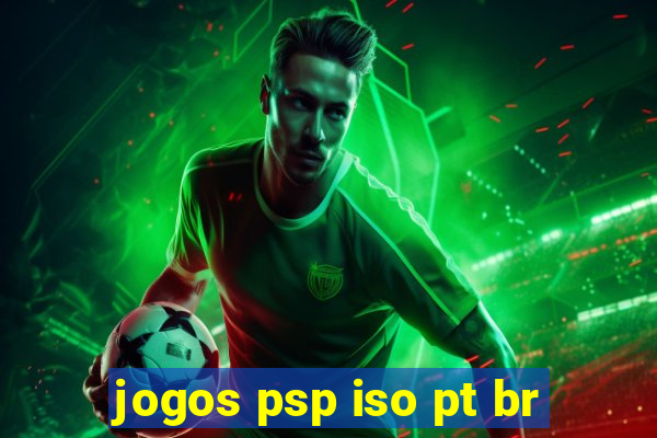 jogos psp iso pt br