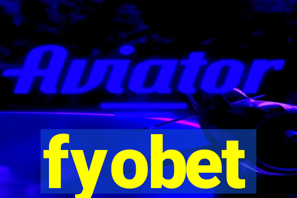 fyobet