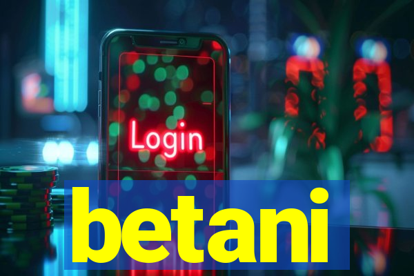 betani