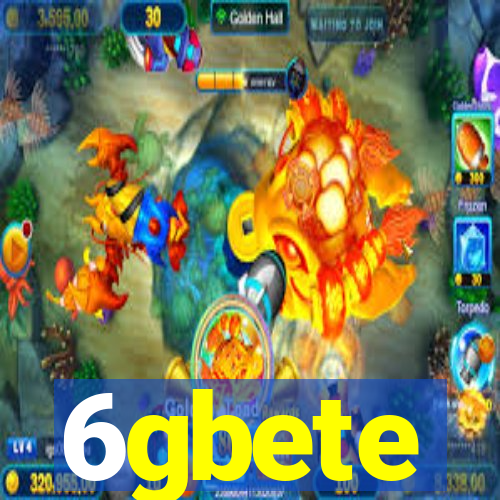 6gbete