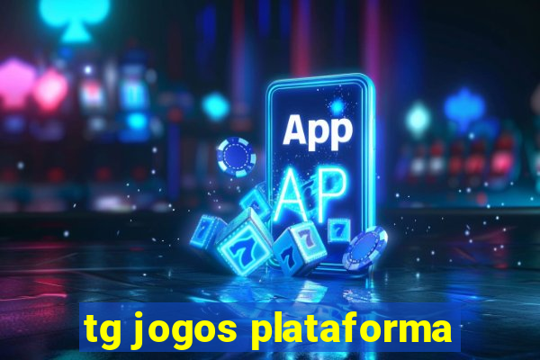 tg jogos plataforma