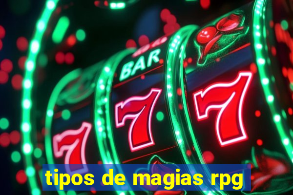 tipos de magias rpg