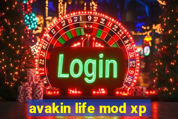 avakin life mod xp