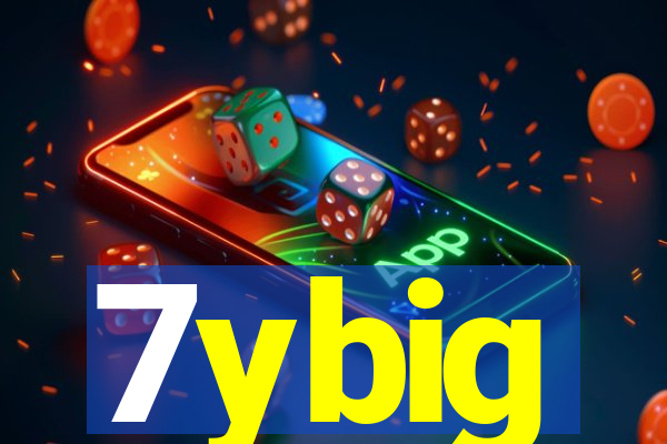 7ybig