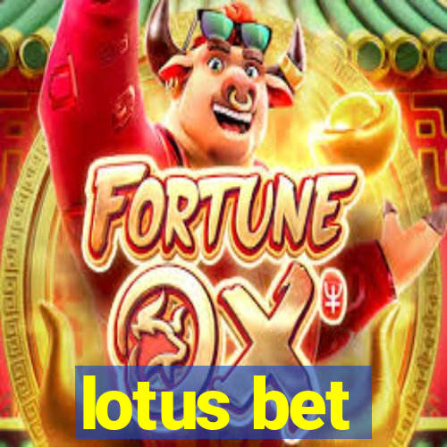 lotus bet