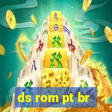 ds rom pt br