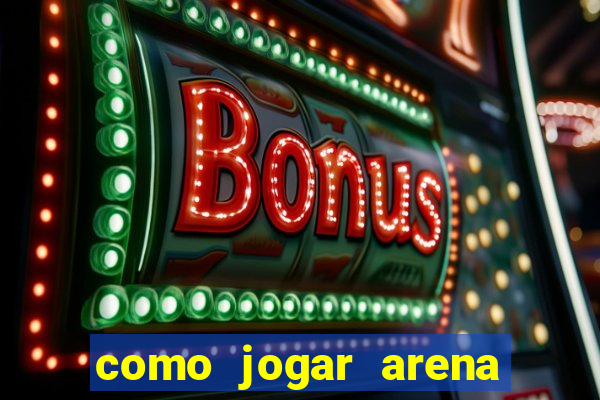 como jogar arena breakout: infinite