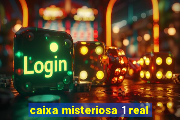 caixa misteriosa 1 real