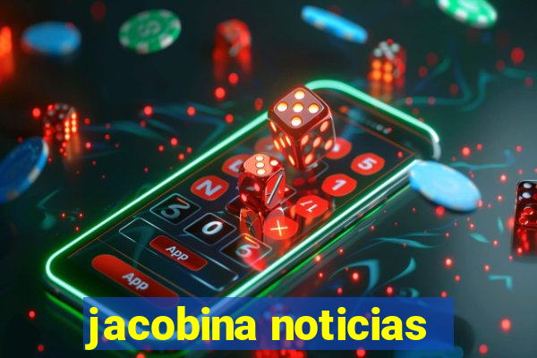 jacobina noticias